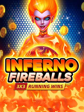 Inferno Fireballs: Running Wins
